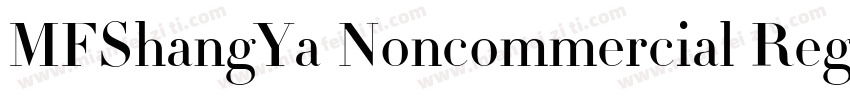 MFShangYa Noncommercial Regula字体转换
